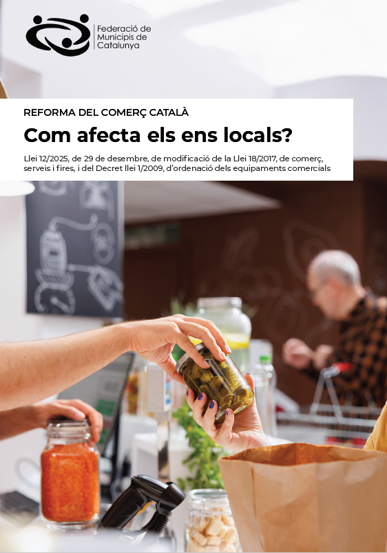 Llei 12/2025, de 29 de desembre, de modificació de la Llei 18/2017, de comerç, serveis i fires, i del Decret llei 1/2009, d